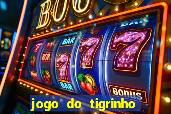 jogo do tigrinho da casa chinesa